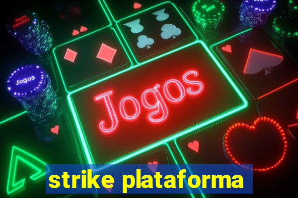 strike plataforma